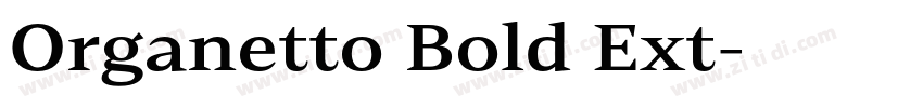 Organetto Bold Ext字体转换